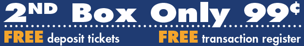 2nd box of checks just 99 cents. Free Deposit Tickets. Free Transaction Register.