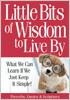 Little Bits of Wisdom to Live By